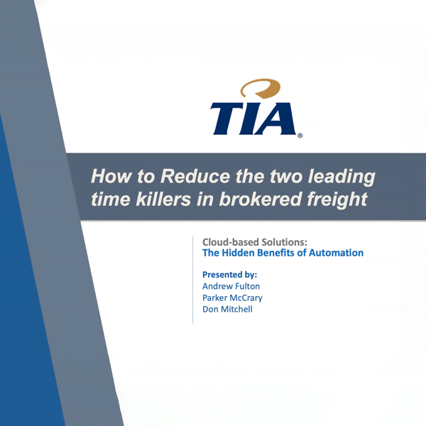 TIA Webinar – Reducing Leading Time Killers in Brokered Freight